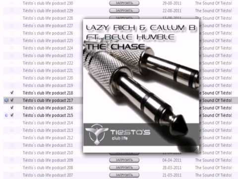 Lazy Rich & Callum B ft. Belle Humble - The Chase (Tiesto's Club Life 217)