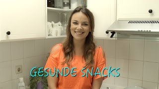 Gesunde Snacks einfach & schnell I Janina Uhse