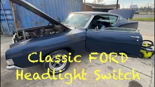 Quick headlight switch replacement For a typical old FORD