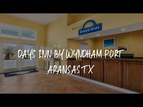Days Inn by Wyndham Port Aransas TX Review - Port Aransas , United States of America
