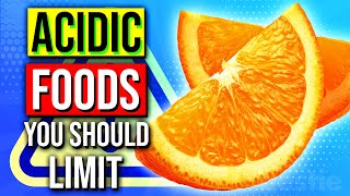 9 ACIDIC Foods That May Threaten Your Body