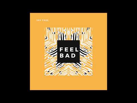 Jay Fase - Feel Bad ? (Audio)