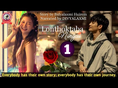 Lonthoktaba Ningai (1) / Everybody has their own story; everybody has their own journey.