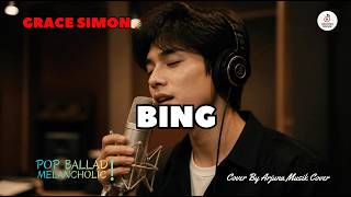 Download lagu BING - GRACE SIMON | Cover Lagu Nostalgia | Tembang Kenangan mp3