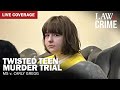 SENTENCING: Twisted Teen Murder Trial — MS v. Carly Gregg — Day 5