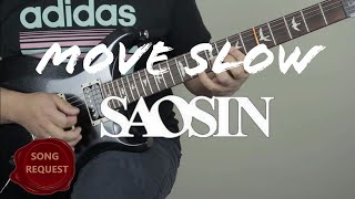 Move Slow - Saosin | [Song Request] Bonz Guitar Playthrough