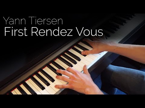 Yann Tiersen - First Rendez Vous - Piano cover [HD]