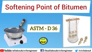 Softening Point Test of Bitumen | Ring and Ball Apparatus | ASTM D 36 | All About Civil Engineer