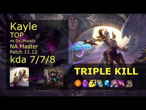 Kayle vs Dr. Mundo Top - NA Master 7/7/8 Patch 11.12 Gameplay