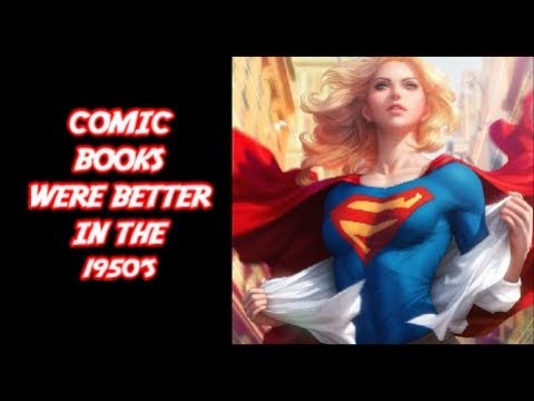 Comic Books Were Better In The 1950's