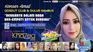 Download lagu KONSER AMAL - QOSDUT CLUB & DULUR GAMBUS mp3
