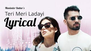 Teri Meri Ladayi (Lyrical)