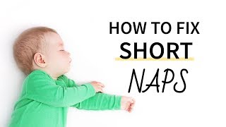 How to Get Baby to Nap Longer Than 30 Minutes