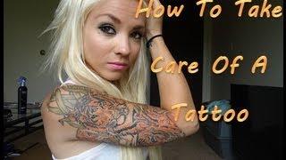 How To: Take Care Of A Tattoo.