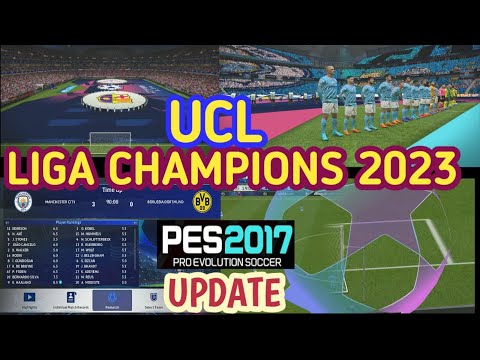 PES 2017 New Liga Champions UEFA Mod Season 2022-2023