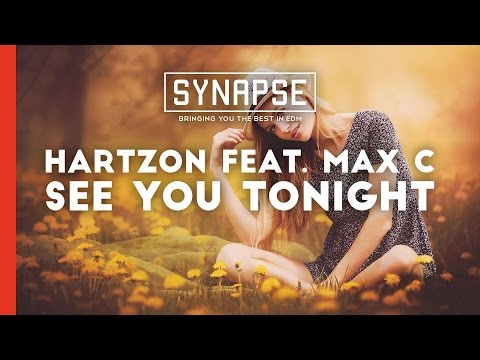 Hartzon feat. Max C - See You Tonight