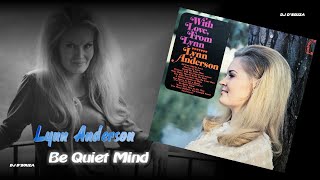 Lynn Anderson - Be Quiet Mind (1969)