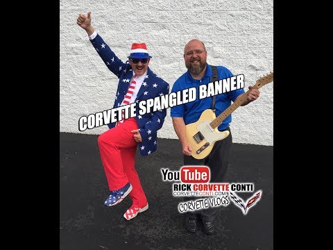 RICK CONTI'S CORVETTE SPANGLED BANNER Video