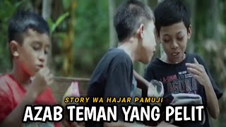 Download lagu STORY WA 30 DETIK | HAJAR PAMUJI | AZAB SEORANG TEMAN YANG PELIT mp3 Download lagu STORY WA 30 DETIK | HAJAR PAMUJI | AZAB SEORANG TEMAN YANG PELIT mp3
