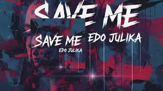 Download lagu Save Me 2025 - ( EDO JULIKA REMIX ) - DJ KAMPOENG mp3 Download lagu Save Me 2025 - ( EDO JULIKA REMIX ) - DJ KAMPOENG mp3