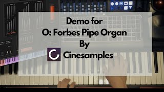 Video thumbnail for Demo for - O: Forbes Organ by @Cinesamples by Adi Goldstein