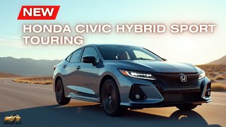 2026 Honda Civic Hybrid Sport Touring – The Perfect Balance of Power and Efficiency!