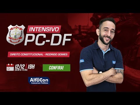 Aula de Direito Constitucional para a PC DF - Prof. Rodrigo Gomes - AO VIVO - AlfaCon