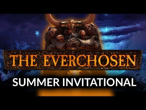 The Everchosen Summer Invitational - Total War: Warhammer 2 Tournament