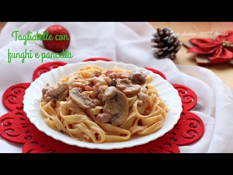 Tagliatelle con funghi e pancetta- Ricetta semplice e veloce