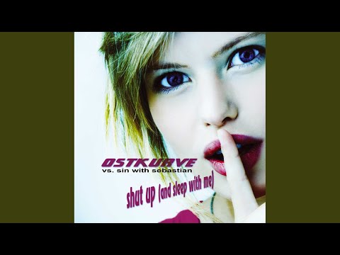 Shut Up (And Sleep with Me) (Radio Original)