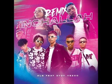 Alg - Inchallah Remix ft. Dydy Vezoo [Official Music Video]