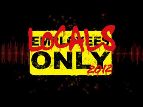 Locals Only 2012 - Dinka [Tribute]