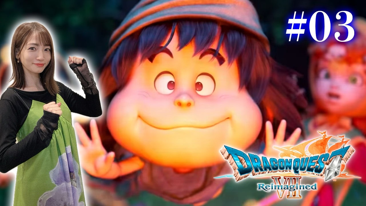 #03【ドラゴンクエストVII Reimagined】仲間と共に！どんどん石板を集めるぞ！【※ネタバレあり注意】