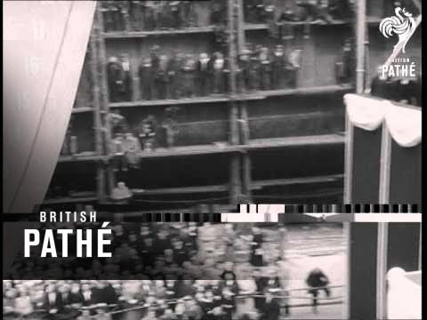 Special - Scottish News - Queen Launches Empress Of Britain (1955)