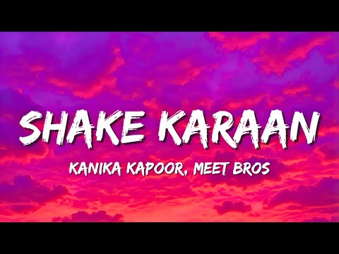 Shake Karaan (Lyrics) | Hill jande 🌄 sab mere naal 😎 jab main shake karaan 💃