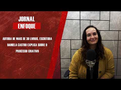 Autora de mais de 30 livros, escritora Daniela Castro explica sobre o processo criativo