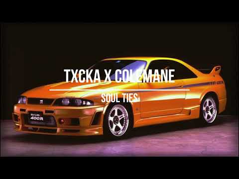 TXCKA X COLEMANE - SOUL TIES