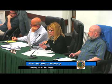 Planning Board Meeting 4-16-24