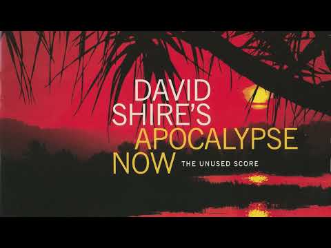 David Shire's Apocalypse Now (with Dan Wyman)