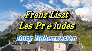 Download lagu リスト『レ・プレリュード』 Liszt ' Les Préludes ' Burg Hohenwerfen mp3 Download lagu リスト『レ・プレリュード』 Liszt ' Les Préludes ' Burg Hohenwerfen mp3