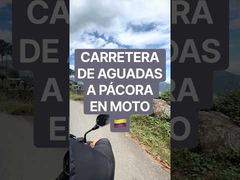 CARRETERA DE AGUADAS A PÁCORA, CALDAS EN MOTO 🏍️🇨🇴 Colombia Agosto 2026
