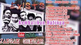 Download lagu Exists - Kembalikan Hatinya mp3