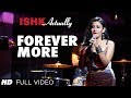 Forever More Lyrics - Ishq Actually