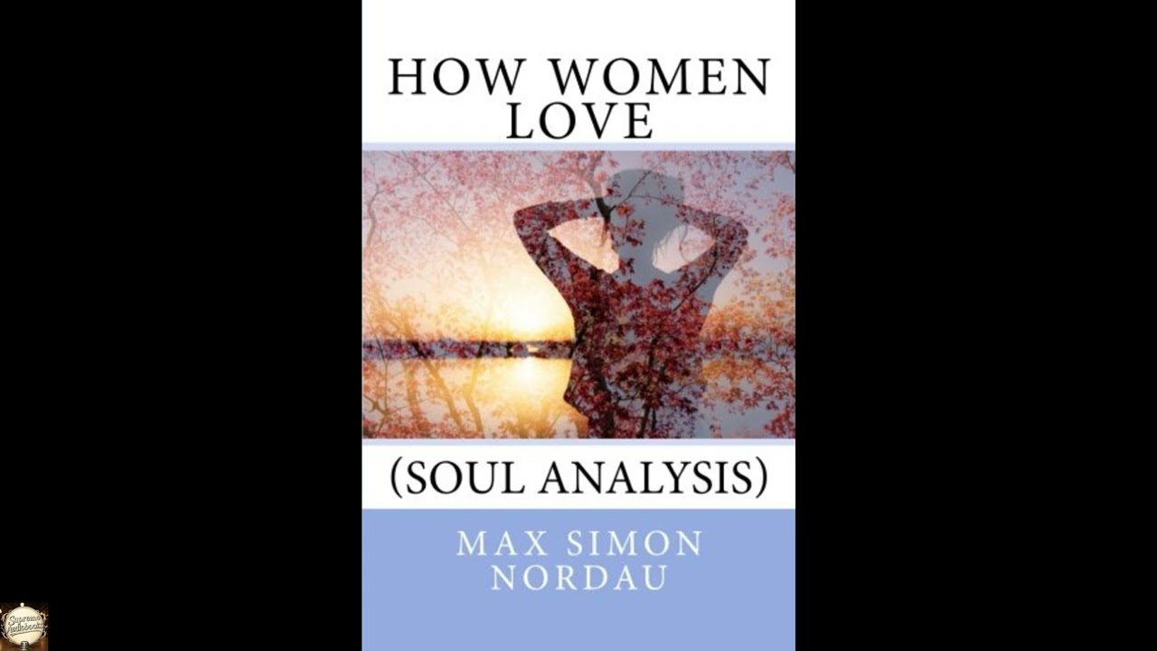 How Women Love: (Soul Analysis)
