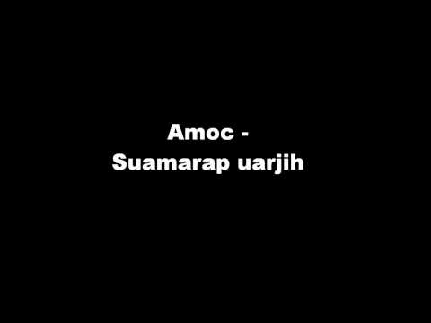 Amoc - Suamarap uarjih
