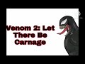 Venom 2 Let There Be Carnage Animation Coming Soon