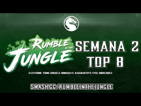 🏆RUMBLE IN THE JUNGLE - WEEK 2 - TOP 8 FT. Chicuelo, Electronik, Radamanthys, Smokesouls, Flowgang