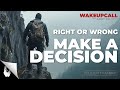 ANDY'S MORNING MOTIVATION #22 // Make A Decision // Andy Elliott