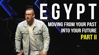 EGYPT Pt. 2 | Pastor Erick Edquist