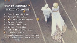 TOP 10 INDONESIA WEDDING SONGS